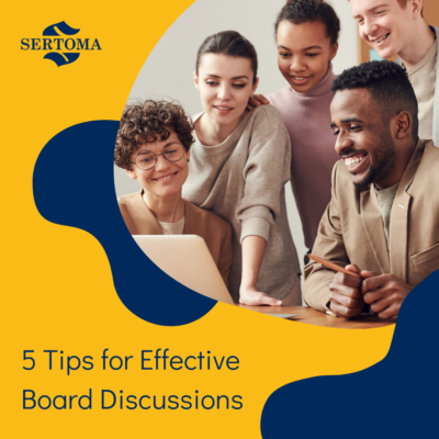 5 Tips for Effective Board Discussions